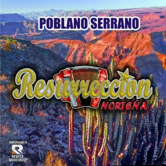 Poblano Serrano by Resurreccion Norteña