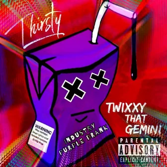 Thirsty by Twixxy That Gemini