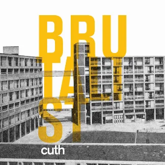 Brutalist by Cuth