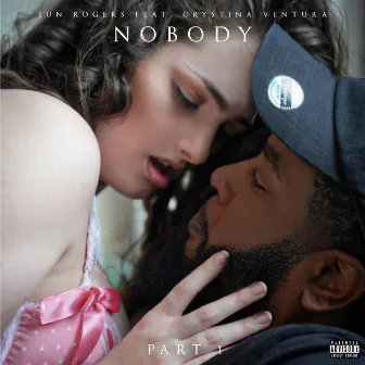 Nobody by Jun Rogers