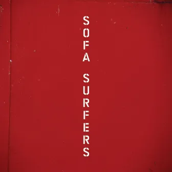 Sofa Surfers by Sofa Surfers