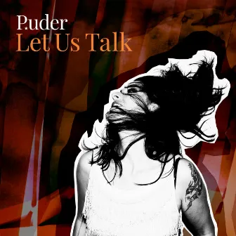 Let Us Talk by Puder