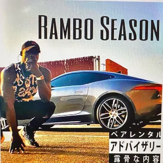 Rambo season Vol 1 by Lil Rambo