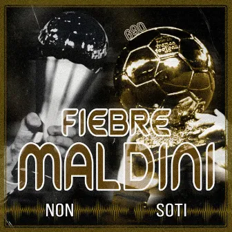 Fiebre Maldini by Non g90