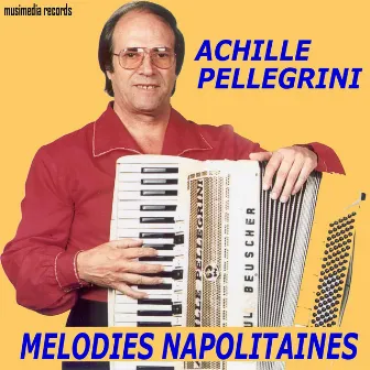 Mélodies napolitaines by Achille Pellegrini