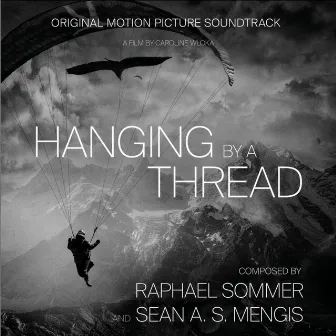 Hanging By a Thread (Original Soundtrack) by Sommer Filmmusik