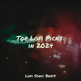 Top Lofi Picks in 2024 by Lofi Hip-Hop Beats