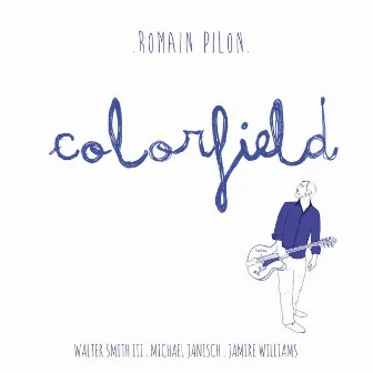 Colorfield by Romain Pilon