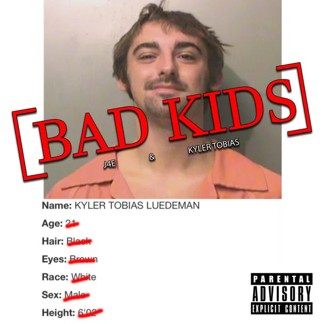 Bad Kids