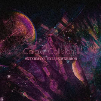 Galaxy Collision II by FXLLEN WXRRIOR