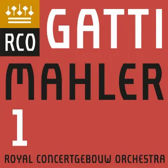 Mahler: Symphony No. 1 by Daniele Gatti