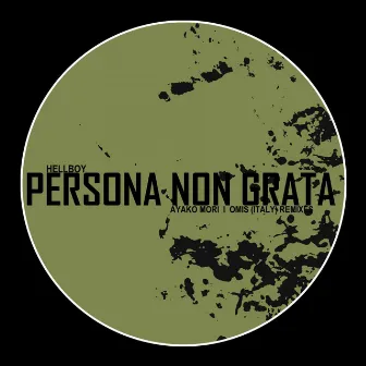 Persona Non Grata by Hellboy