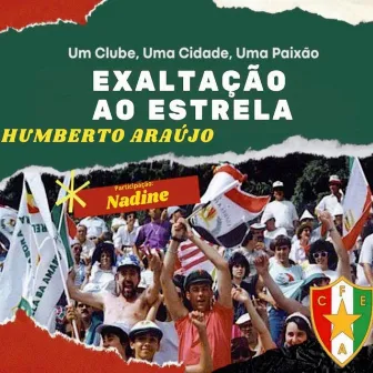 Exaltação ao Estrela by Humberto Araújo