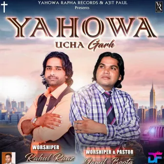 Yahowa Ucha Garh (Original) by Jamil Boota