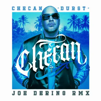 Durst (Joe Dering Remix) by Checan