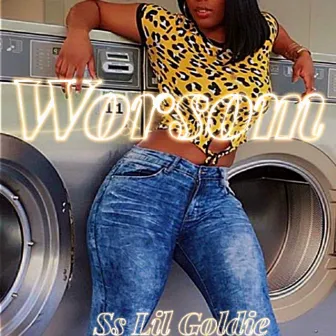 Worsom by Ss Lil Goldie