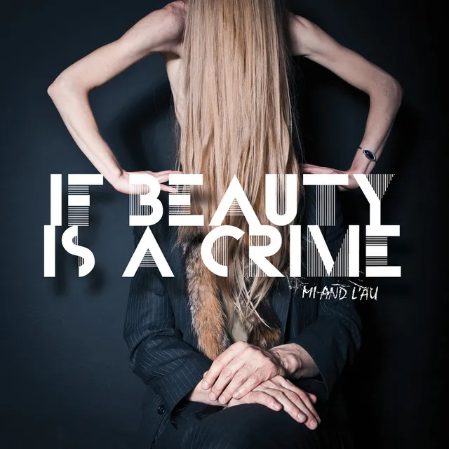 If Beauty Is a Crime