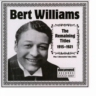 Bert Williams (1915-1921) by Bert Williams