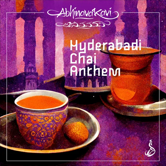 Hyderabadi Chai Anthem