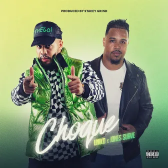 Choque by Jones Suave