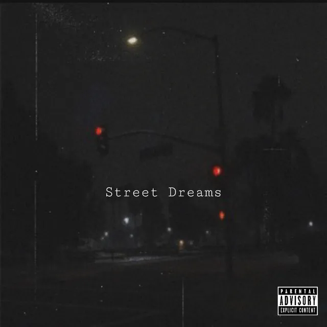 Street Dreams