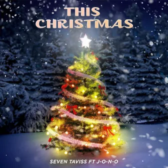 This Christmas by Seven Taviss