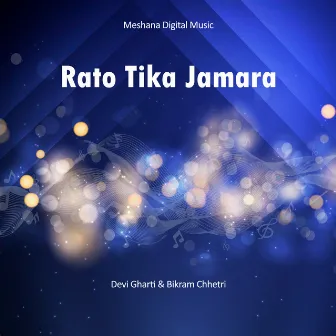 Rato Tika Jamara by Bikram Chhetri