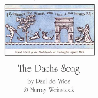 The Dachs Song by Murray Weinstock