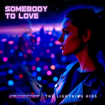 Somebody To Love by The Lightning Kids