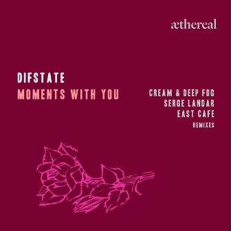 Moments with You by Difstate