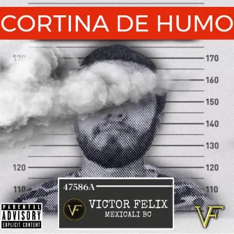 Cortina de Humo by Victor Felix