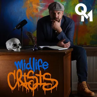 Midlife Crisis by Quill the Messenger