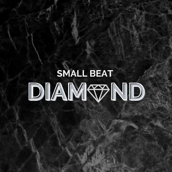 Diamond by SMALL BEAT