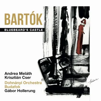 Bartók: Bluebeard's Castle by Dohnányi Orchestra Budafok