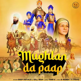 Mughlan Da Paap by Deep Patiala