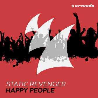 Happy People by Static Revenger