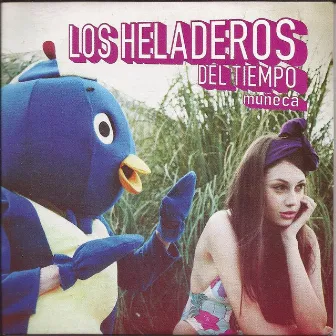 Muñeca by Los Heladeros Del Tiempo