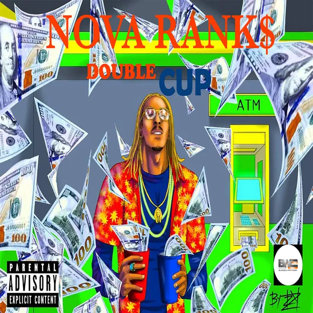 Nova Rank$ - Double Cup Wave Master - Original