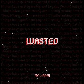 wasted by RNAQ