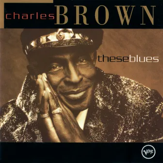 These Blues by Charles Brown