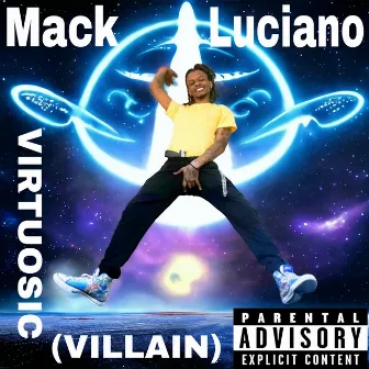 VIRTUOSIC (VILLAIN) by Mack Luciano