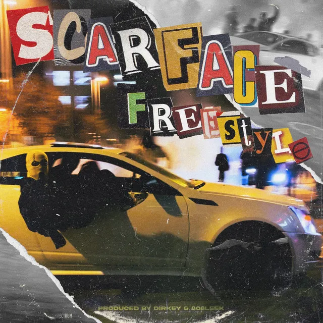 SCARFACE FREESTYLE