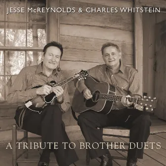 A Tribute To Brother Duets by Jesse McReynolds