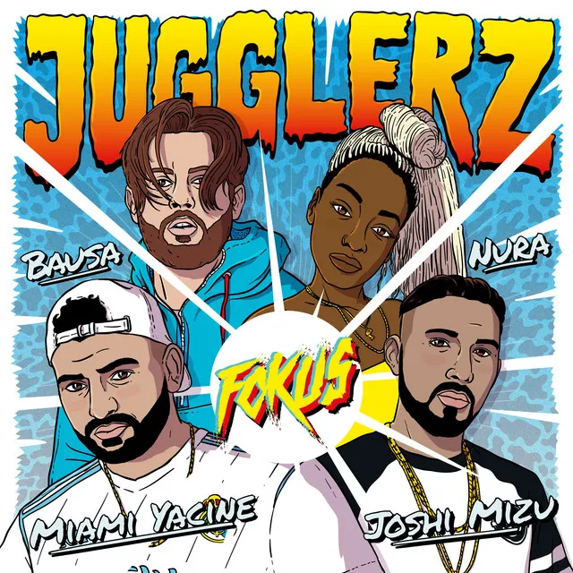 Fokus (Jugglerz, Miami Yacine, Nura feat. Bausa & Joshi Mizu)