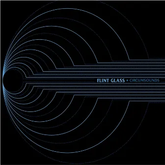 Circumsounds by Flint Glass