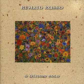 O Último Solo by Renato Russo