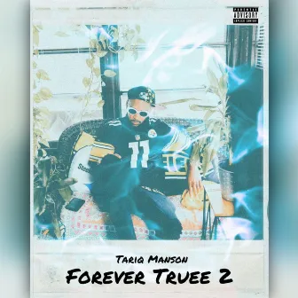 Forever Truee 2 by Tariq Manson