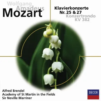 Mozart: Klavierkonzert Nr.25 & 27 + Konzertrondo KV382 (Eloquence) by Alfred Brendel