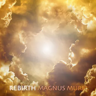 Rebirth by Magnus Murel