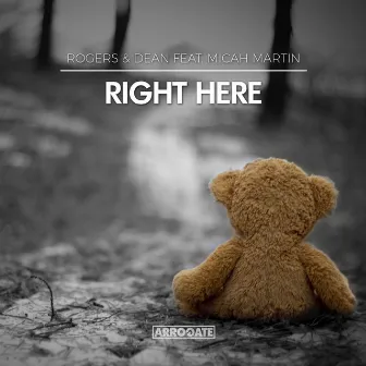 Right Here by Rogers & Dean